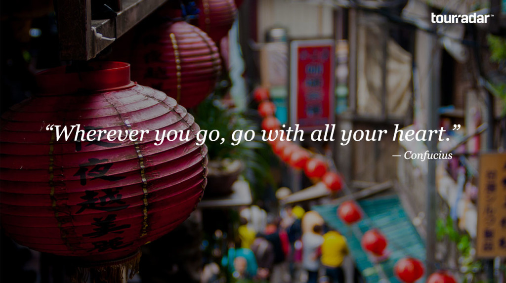 wherever you go, go with all your heart travel quote